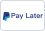 Pay Later